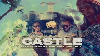 Alle Farben & HUGEL - Castle (feat. FAST BOY)