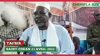 TAFSIR SAINT-CORAN 23 AVRIL 2022 ASEÏD CHÉRIF OUSMANE MADANE HAIDARA