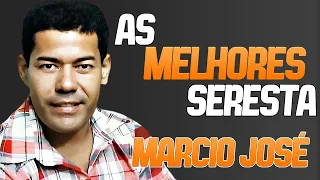 MARCIO JOSE - AS MELHORES SERESTA RELIQUIAS SÓ SUCESSOS