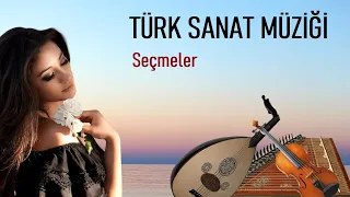 Türk Sanat Müziği Şarkıları Seçmeler, ( 1 saat )