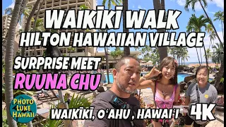 Waikiki Walk Hilton Hawaiian Village Surprise Meet with Ruuna Chu September 27, 2023 Daves Ice Cream