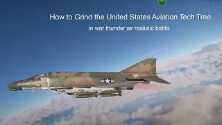 How to Grind the United States Aviation Tech Tree in War Thunder Air Realistic Battle