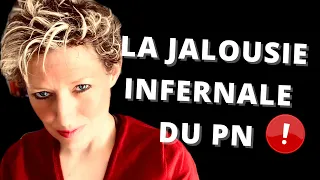 La jalousie infernale du PERVERS NARCISSIQUE