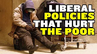 Liberal Policies That Crush the Poor
