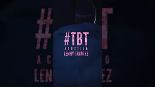 Lenny Tavárez - Acústico TBT