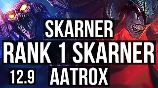 SKARNER vs AATROX (TOP) | Rank 1 Skarner, 2/0/6, 600+ games | KR Challenger | 12.9