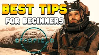 BEST Tips for Beginners Getting Started (NO SPOILERS) in Starfield