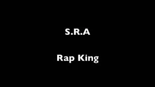 S.R.A Rap king