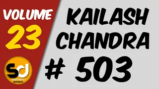 # 503 | 110 wpm | Kailash Chandra | Volume 23