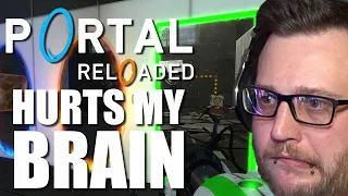 Portal Reloaded hurts my brain