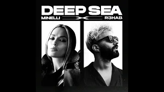 Minelli x R3HAB - Deep Sea (Official Audio)