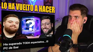 REACCIONANDO AL NUEVO PC DE IBAI LLANOS || 2023