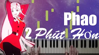 Phao - 2 Phút Hơn (KAIZ Remix) Tik Tok Song | Piano Cover