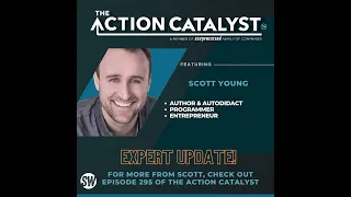 Action Catalyst Update - Scott H. Young