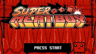 Super Meat Boy - Complete Walkthrough