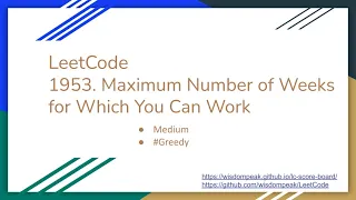 【每日一题】1953. Maximum Number of Weeks for Which You Can Work, 8/4/2021