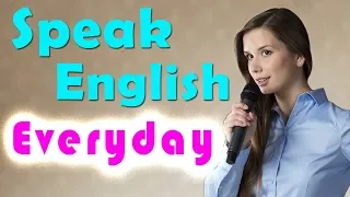 Speak English Everyday to Improve English ★ Learn English Listening Comprehension