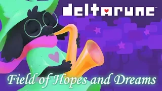 Deltarune — Field of Hopes And Dreams