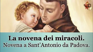 La novena dei miracoli. Novena a Sant’Antonio da Padova.