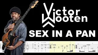 Victor Wooten - Sex in a Pan (Official Bass Tabs) By Chami's Bass