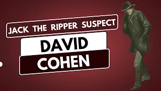 David Cohen And Nathan Kaminsky - Jack The Ripper Suspects.
