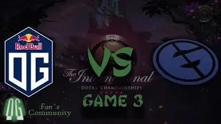 OG vs EG - Game 3 - The International 2019 - Main Event.