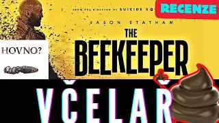 THE BEEKEEPER / VČELAŘ Jason Statham, odporný zbytečný H*VNO