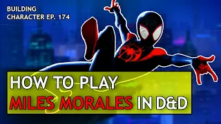 How to Play Miles Morales in Dungeons & Dragons (Spider-Man Build for D&D 5e)