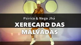 Xerecard das Malvadas - Psirico & Nego Jhá COREOGRAFIA Pabinho