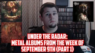 Under the Radar: Metal Albums from the Week of September 9th (Part 1) | Albums in Description