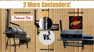 2 More Contenders - Patriot Pits Freedom 94 and Legend Smokers 2400