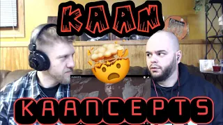 KAAN - KAANCEPTS 😳🤯omg 😳metalheads reaction