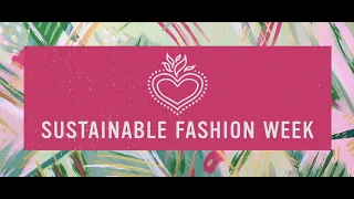 Introduction to Sustainable Fashion Week