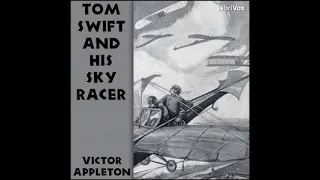 Tom Swift and His Sky Racer, by Victor Appleton  Chapter 02