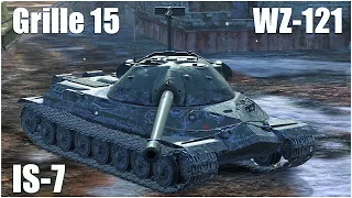 IS-7, Grille 15 & WZ-121 ● WoT Blitz