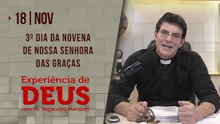 Experiência de Deus | 18-11-2020 | 3º Dia da Novena de Nossa Senhora das Graças