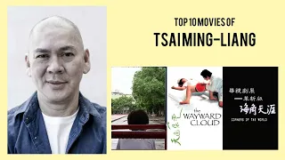 Tsai Ming-liang |  Top Movies by Tsai Ming-liang| Movies Directed by  Tsai Ming-liang