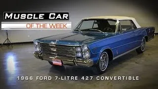 1966 Ford 7-Litre R-Code 427 Convertible Muscle Car Of The Week Video #20