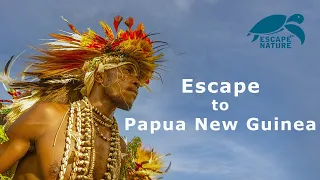 Escape to Papua New Guinea