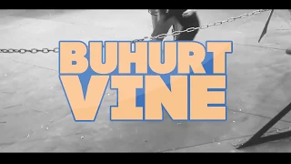 Buhurt Vine #22