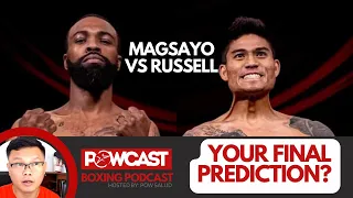 MAGSAYO VS RUSSELL FINAL PREDICTION TALK