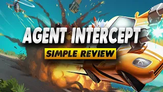 Agent Intercept Review - Simple Review