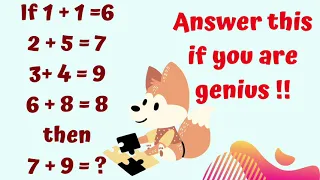 1+1=6 2+5=7 3+4=9 6+8=8 7+9=? Answer this if you are genius!