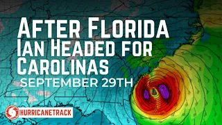 Ian Headed for Carolinas After Devastating Impacts in Florida - September 29, 2022