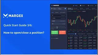 Margex Guide 3/6: How to open/close a position?