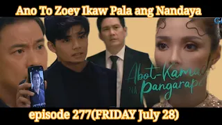 Zoey Nilaglag ni Harry||Abot Kamay Na Pangarap|Friday July 28