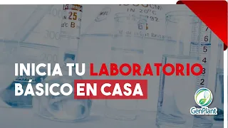 INICIA TU LABORATORIO BÁSICO EN CASA