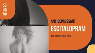 #escitalopram | Uses, Dosage, Side Effects & Mechanism | Lexapro