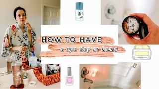 DIY SPA DAY AT HOME | HOW TO HAVE A SPA DAY
