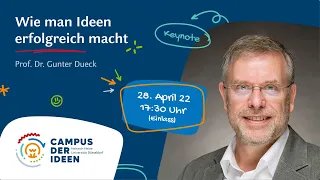 HHU - Campus der Ideen: Keynote Prof. Gunter Dueck "Wie man Ideen erfolgreich macht"